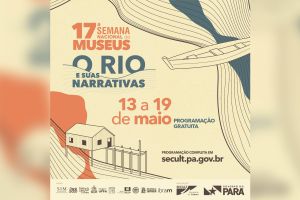 galeria: Semana de Museus no Pará evidencia o universo simbólico e cultural dos rios