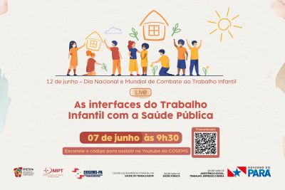 notícia: Live abordará interfaces do trabalho infantil com a Saúde Pública