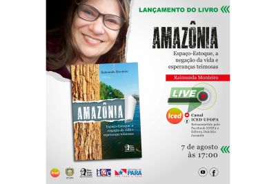 notícia: Debate virtual marcará lançamento de livro sobre ocupação na Amazônia