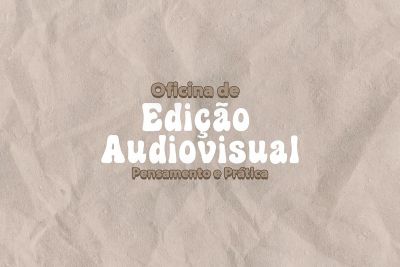 notícia: Curro Velho abre inscrições para laboratório de edição audiovisual