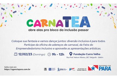 notícia: CarnaTea: Sespa realiza o primeiro baile de Carnaval inclusivo