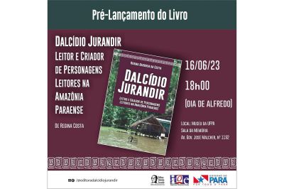 notícia: Editora da Ioepa promove roda de conversa e pré-lançamento de livros de Dalcídio Jurandir