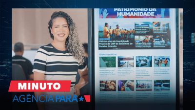 notícia: Minuto Agência Pará: veja os destaques desta segunda-feira (16)