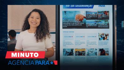 notícia: Minuto Agência Pará: veja os destaques desta quarta-feira (25)