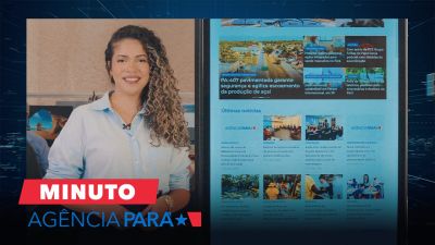 notícia: Minuto Agência Pará: veja os destaques desta terça-feira (14)