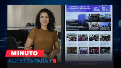 notícia: Minuto Agência Pará: veja os destaques desta sexta-feira (07/06)