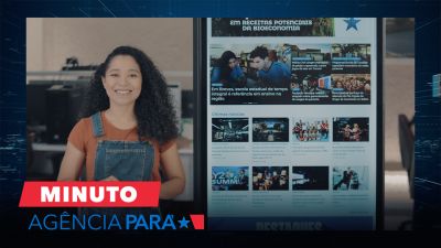 notícia: Minuto Agência Pará: veja os destaques desta terça-feira (18)