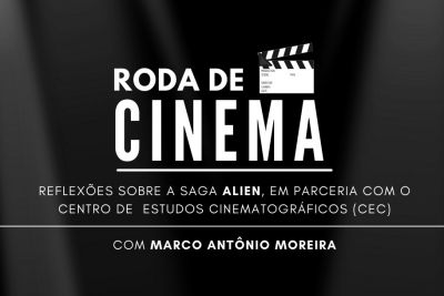 notícia: Roda de Cinema na Casa das Artes promove debates contemporâneos sobre filme Alien