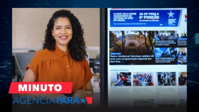 notícia: Minuto Agência Pará: veja os destaques desta segunda-feira (16/09)