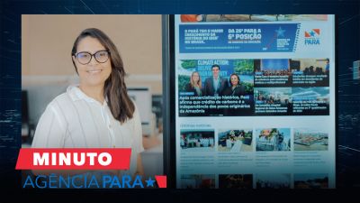 notícia: Minuto Agência Pará: veja os destaques desta quinta-feira (26/09)