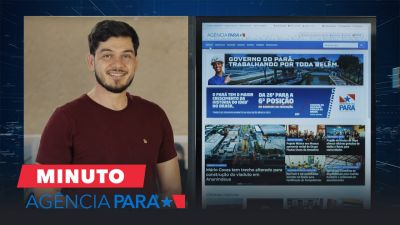 notícia: Minuto Agência Pará: veja os destaques desta segunda-feira (28)