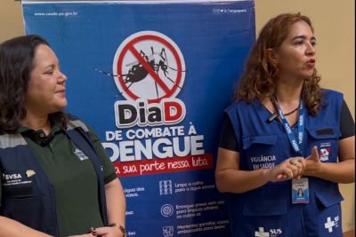 notícia: Sespa realiza Dia D de Prevenção contra a Dengue, Zika e Chikungunya em Belém