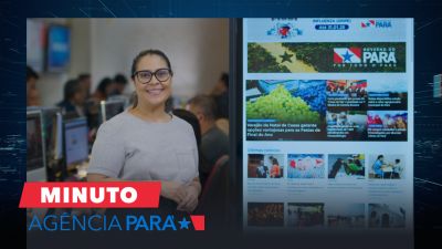 notícia: Minuto Agência Pará: veja os destaques desta quinta-feira (19/12)