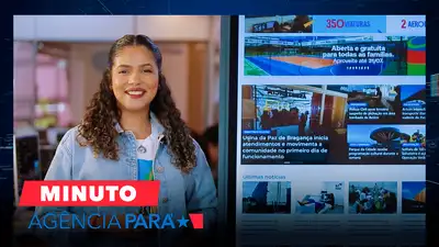 notícia: Minuto Agência Pará: veja os destaques desta quarta-feira (09/07)