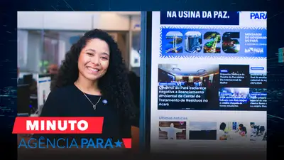 notícia: Minuto Agência Pará: veja os destaques desta sexta-feira (27/02)